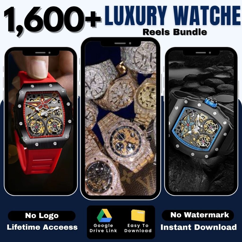 Luxury Watches Reels Bundle