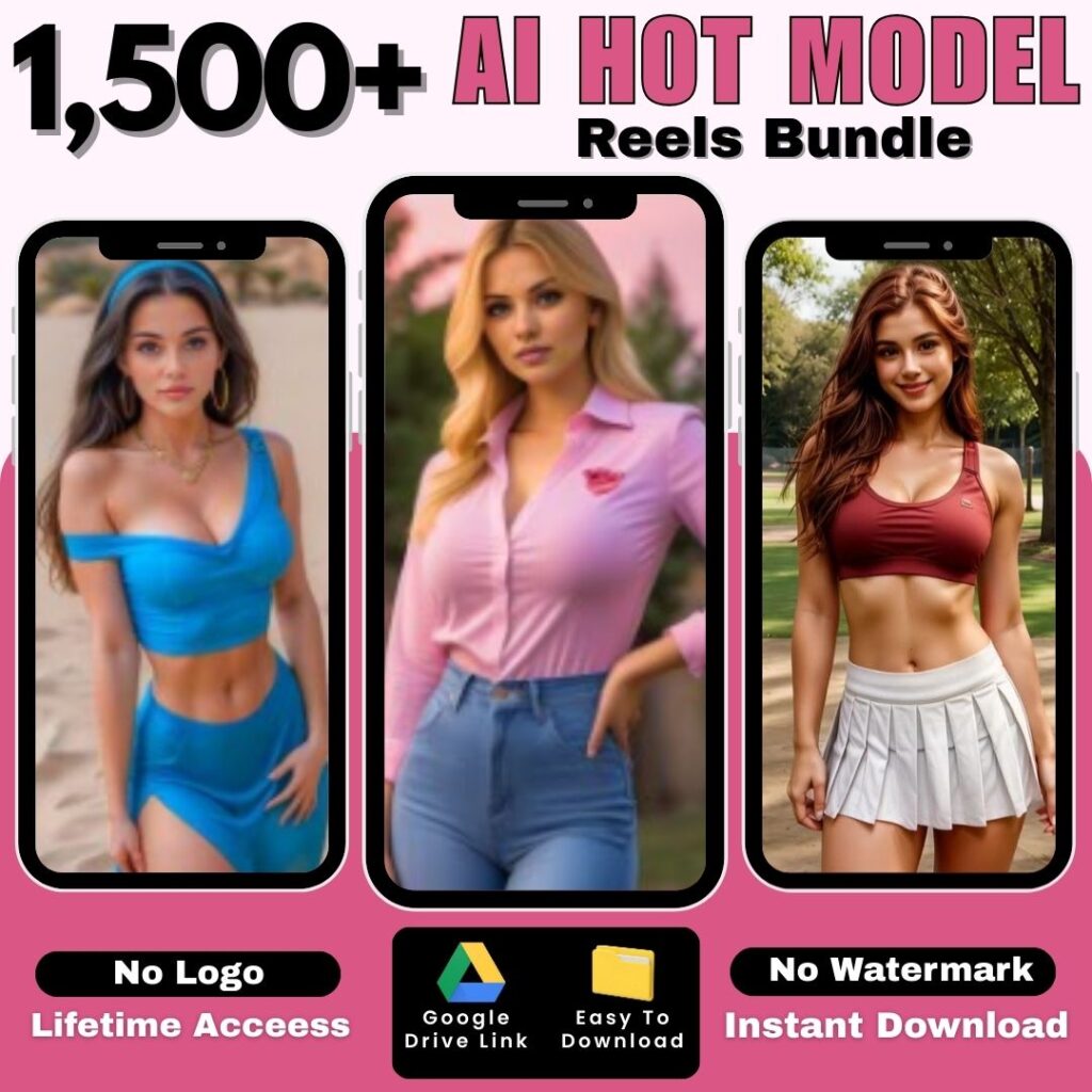 AI Hot Girl Reels Bundle
