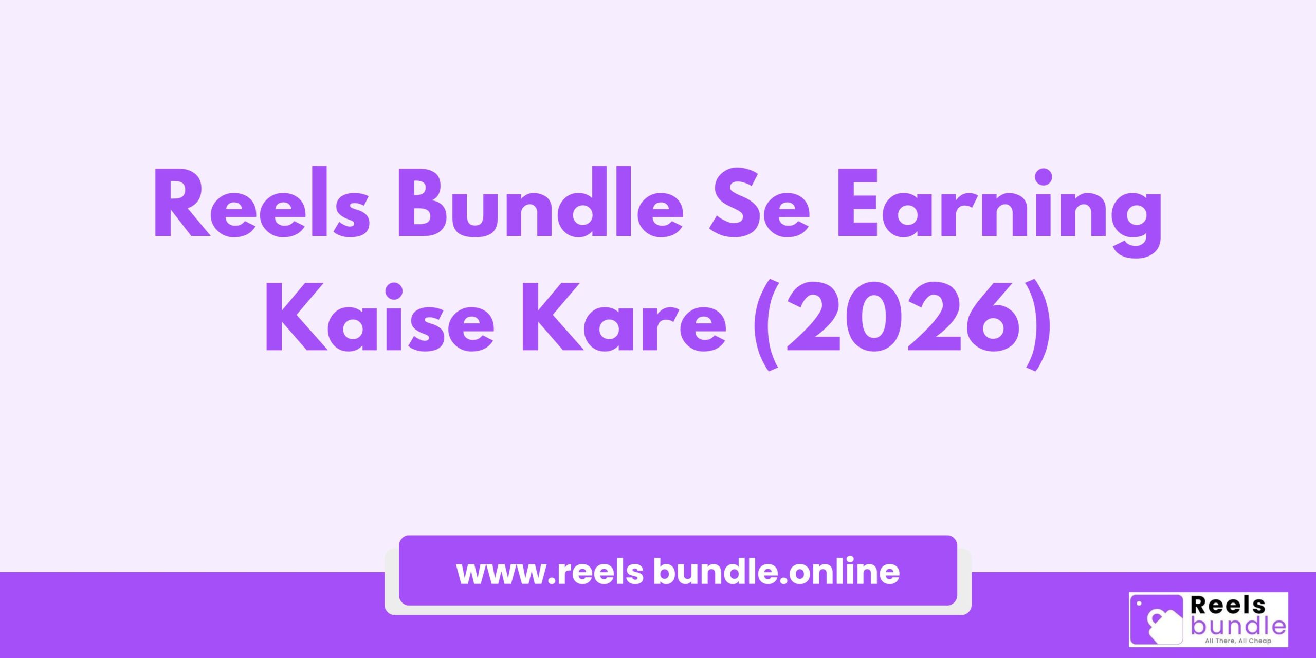 reels bundle se earning kaise kare step by step guide